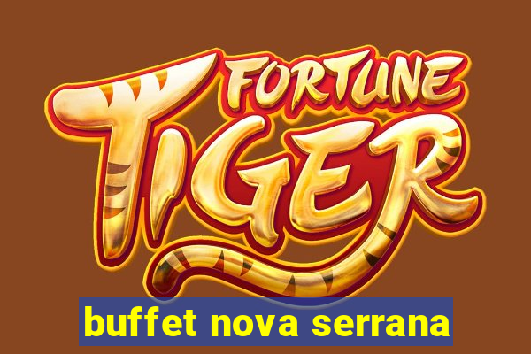 buffet nova serrana